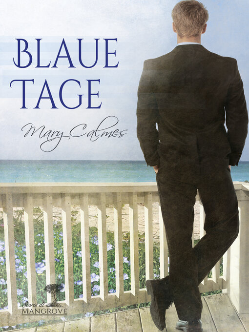 Title details for Blaue Tage by Mary Calmes - Available